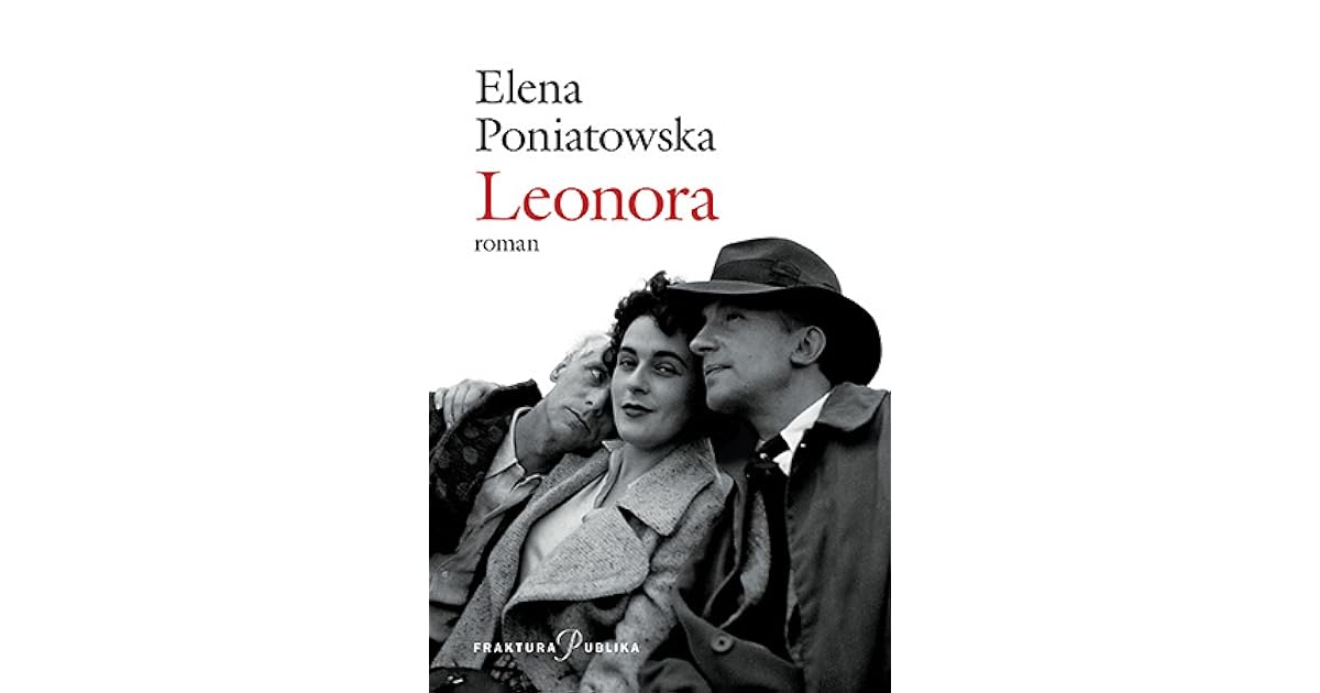 Leonora by Elena Poniatowska