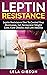 Leptin Resistance: Leptin D...