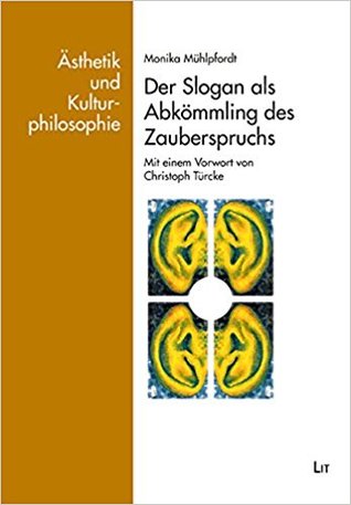 Der Slogan als Abkömmling des Zauberspruchs (Paperback)