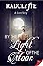 By the Light of the Moon