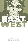 East of West, Vol. 7 by Jonathan Hickman