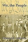 We, the People by Edward J. Indovina