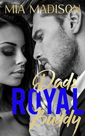 Dad's Royal Buddy (Kindle Edition)
