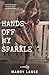 Hands off my Sparkle by Mandy Lange