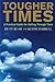 Tougher Times: A Practical ...