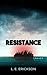 Resistance (Graves, #1)