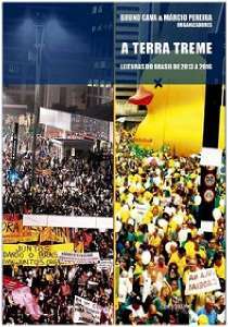A Terra Treme. Leituras do Brasil de 2013 a 2016