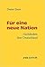 Für eine neue Nation: Nachd...