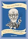 What Would Freud ...