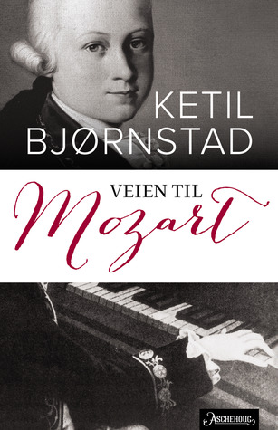 Veien til Mozart (Hardcover)