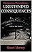 Dangerous Perceptions: Unintended Consequences