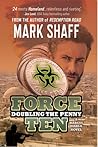 Force Ten: Doubling the Penny Force Ten: Doubling the Penny