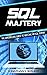 SQL Mastery: The MasterClas...