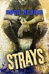 STRAYS by Mara McBain STRAYS by Mara McBain