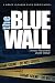 The Blue Wall: A Grace Glea...