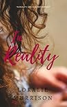 In Reality by Loralie Murrison
