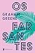 Os farsantes by Graham Greene