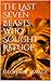 The Last Seven Beasts Who S...