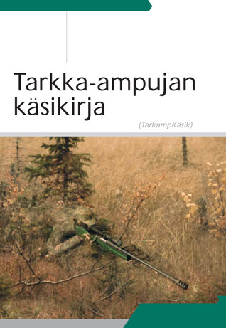 Tarkka-ampujan käsikirja (Paperback)