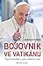 Bojovník ve Vatikánu - Papež František a jeho odvážná cesta by Anreas Englisch