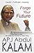 Forge your Future by A.P.J. Abdul Kalam