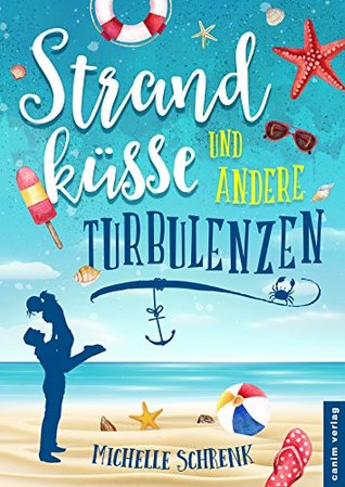 Strandküsse und andere Turbulenzen (German Edition)