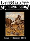 InterGalactic Medicine Show, Issue 1 (InterGalactic Medicine Show, #1) InterGalactic Medicine Show, Issue 1 (InterGalactic Medicine Show, #1)