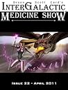 InterGalactic Medicine Show, Issue 22 (InterGalactic Medicine Show, #22) InterGalactic Medicine Show, Issue 22 (InterGalactic Medicine Show, #22)