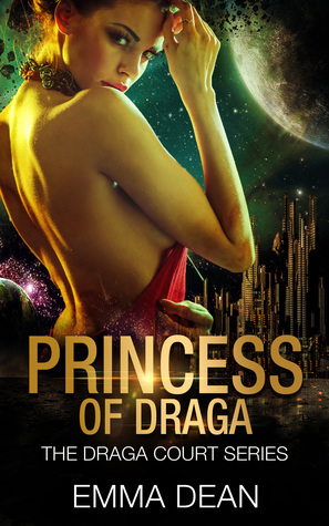 Princess of Draga (Draga Court, #1)