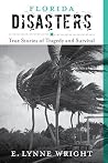 Florida Disasters: True Stories of Tragedy and Survival Book cover for Florida Disasters: True Stories of Tragedy and Survival