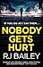 Nobody Gets Hurt (Sam Wylde #2)