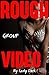 ROUGH Group VIDEO