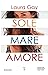 Sole mare amore
