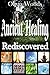 Ancient Healing Rediscovere...