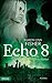 Echo 8: Liebe zwischen Welten (German Edition)