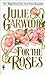 For the Roses by Julie Garwood