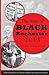 The State of Black Rochester 2013: Education+Employment=Equity