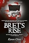 Bret's Rise