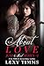 About Love (Just About #1)