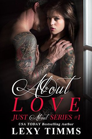 About Love (Just About #1)