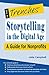 Storytelling in the Digital Age: A Guide for Nonprofits