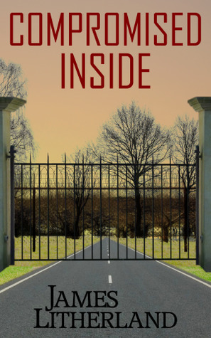 Compromised Inside (Slowpocalypse, #3)