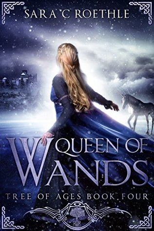 Queen of Wands (Tree of Ages, #4)