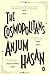 The Cosmopolitans [Paperback] Anjum Hasan
