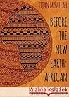 Before the New Earth