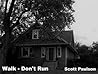 Walk - Don't Run