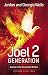 The Joel 2 Generation: Awak...