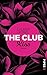 The Club – Kiss: Roman (German Edition)