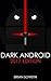 Dark Android by Brian Sovryn