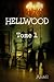 Hellwood, Tome 1